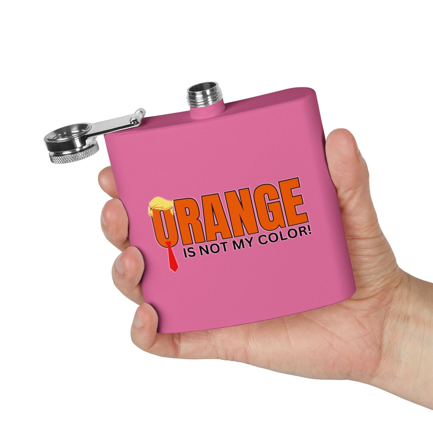 Orange Is Not My Color Flask | Funny Statement 6oz Stainless Steel Flask
