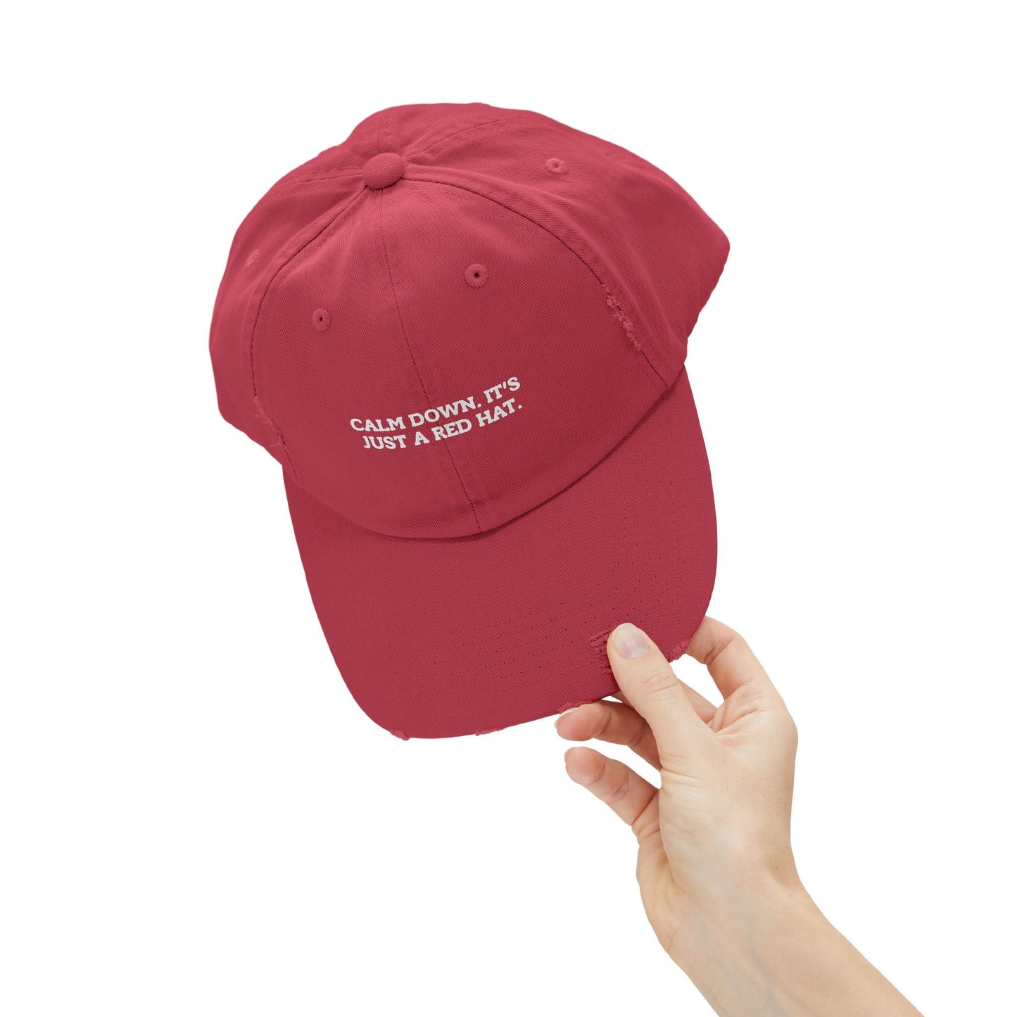 Unisex Distressed Cap - Calm Down Just a Red Hat