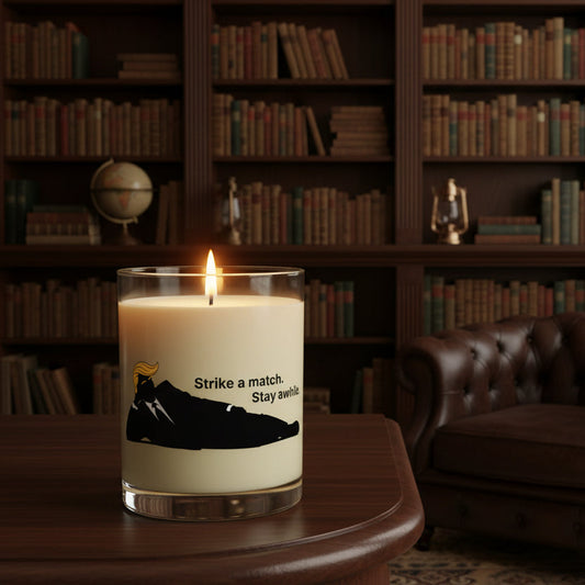 Strike a Match. Stay Awhile. – Political Parody Scented Candle