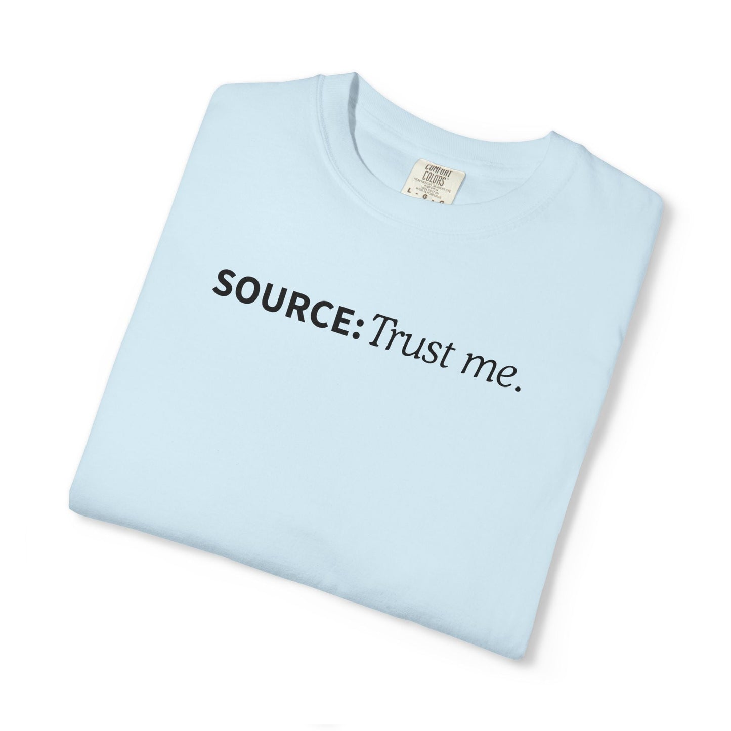 Source: Trust Me T-Shirt | Political Parody Tee