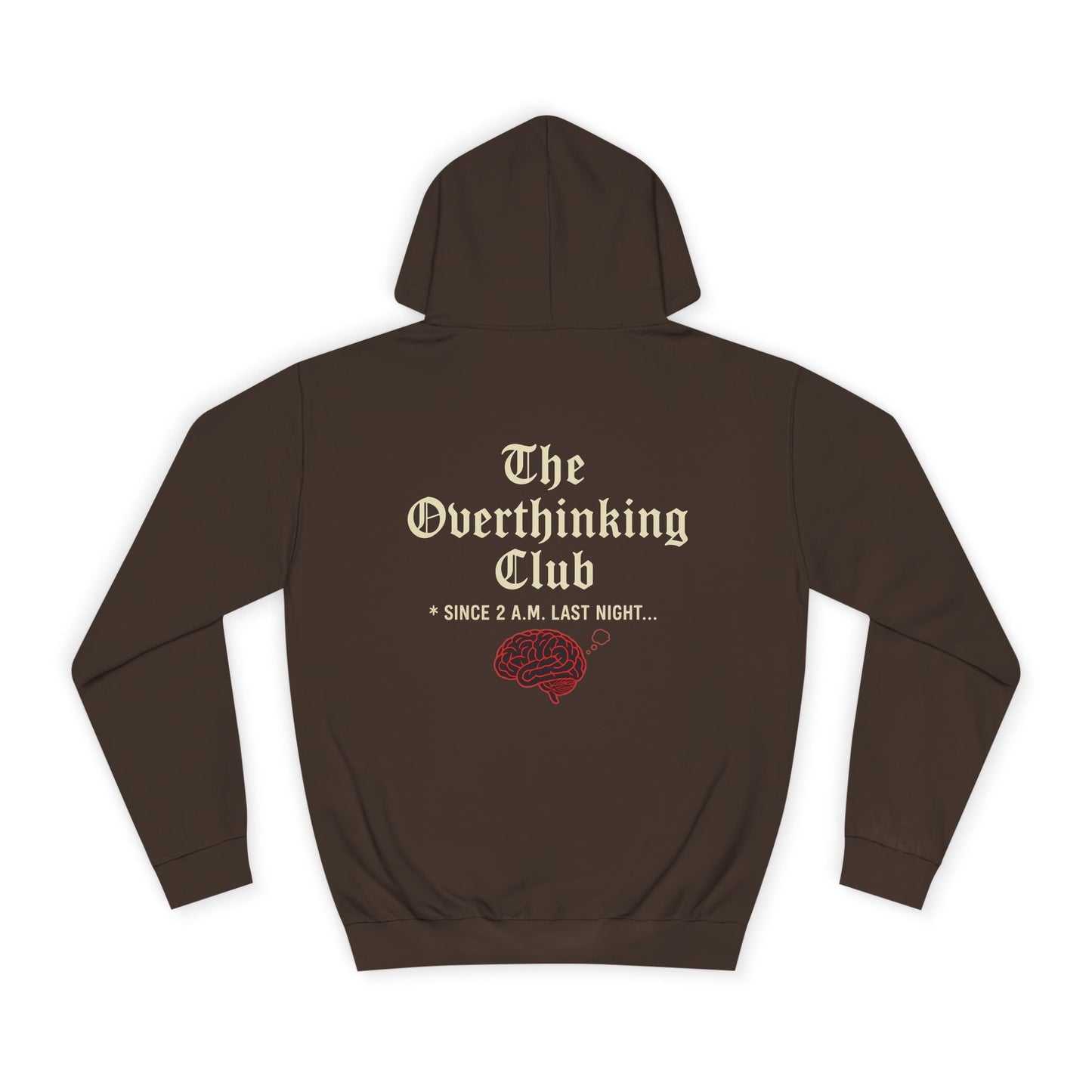 Unisex Overthinking Club Hoodie | Cozy College Gear, Thoughtful Gift for Students, Casual Wear, Relaxed Style, Brainy Humor Apparel