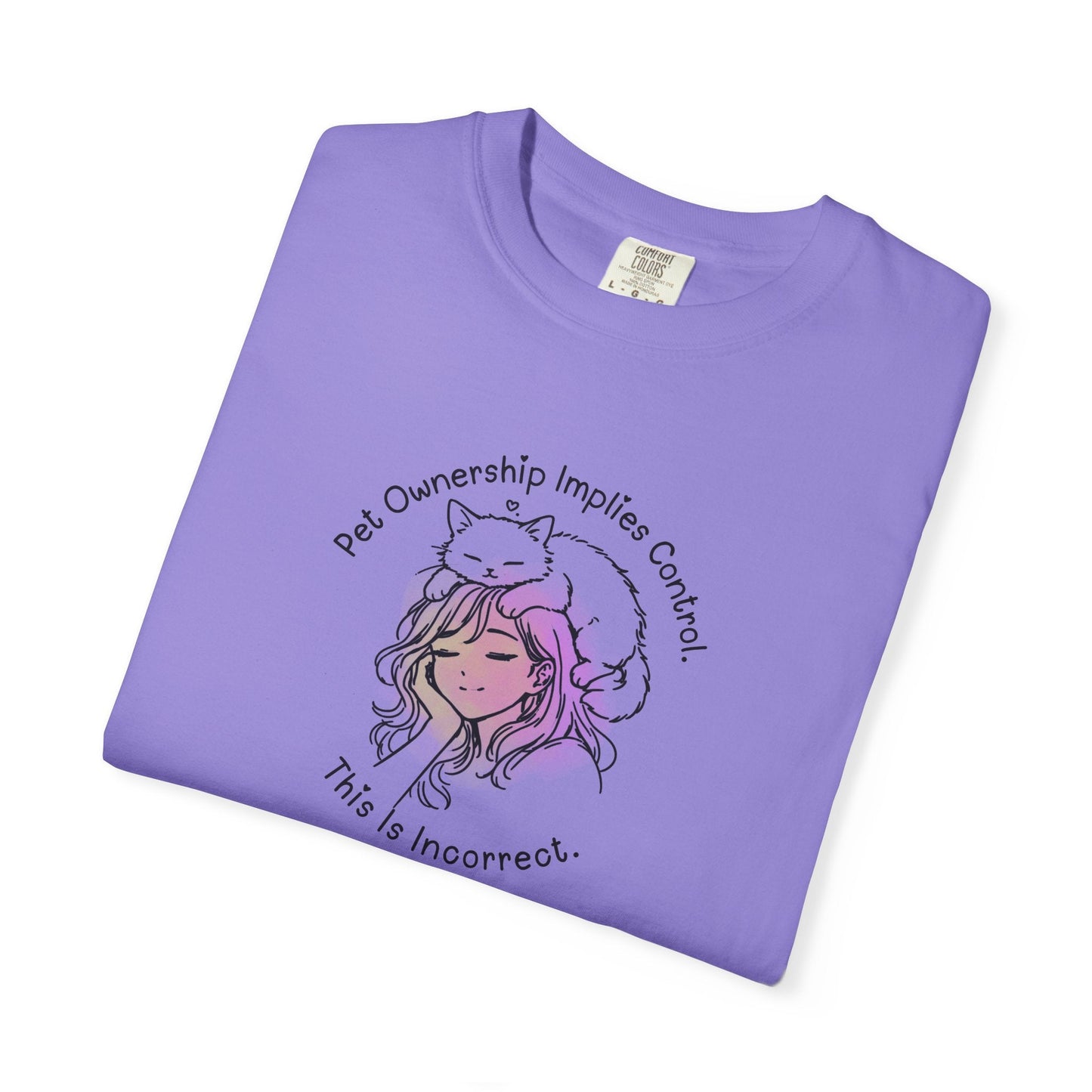 Pet Ownership Implies Control | Cat Humor T-Shirt