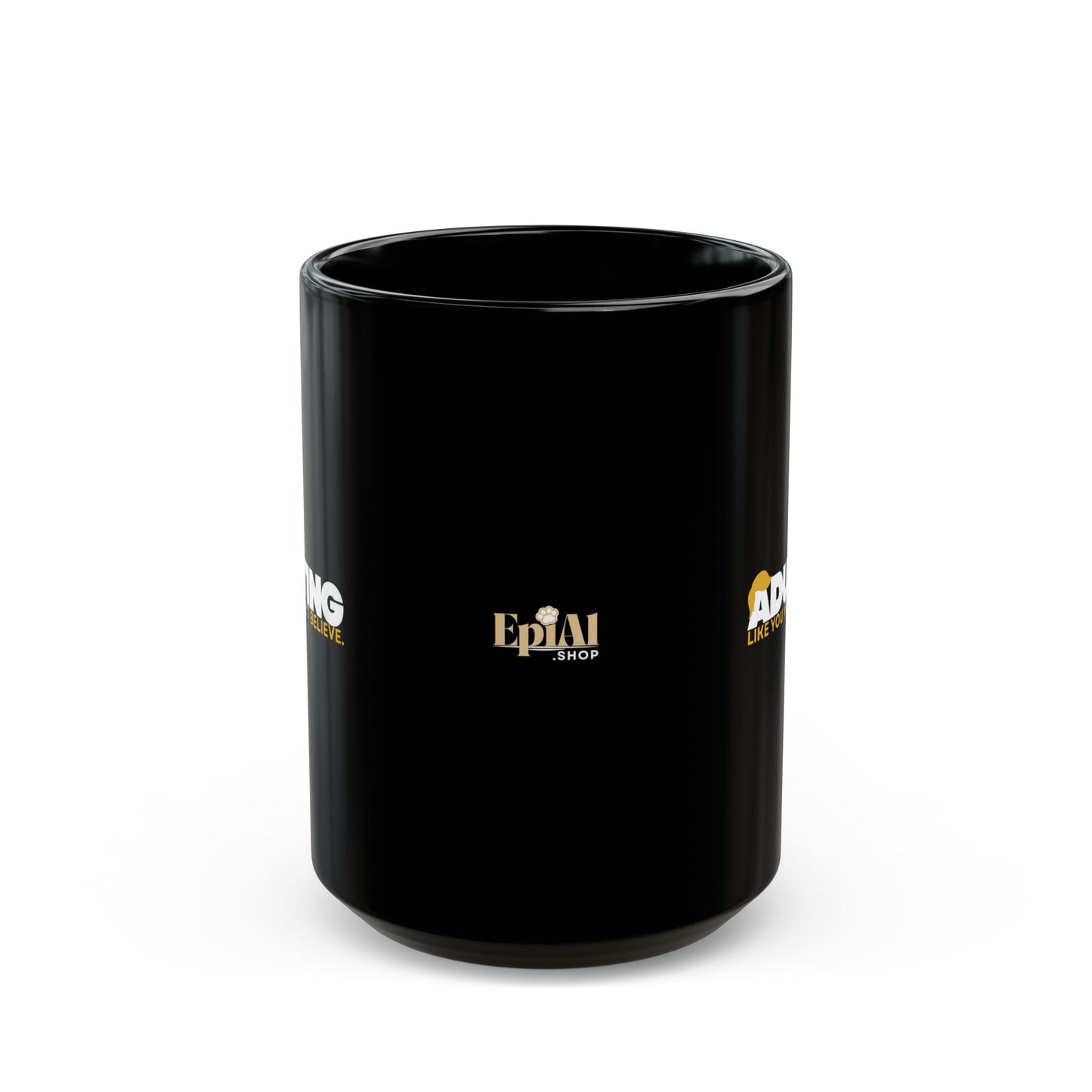 Adulting, Like You Wouldn’t Believe – Black Ceramic Coffee Mug (11oz & 15oz)