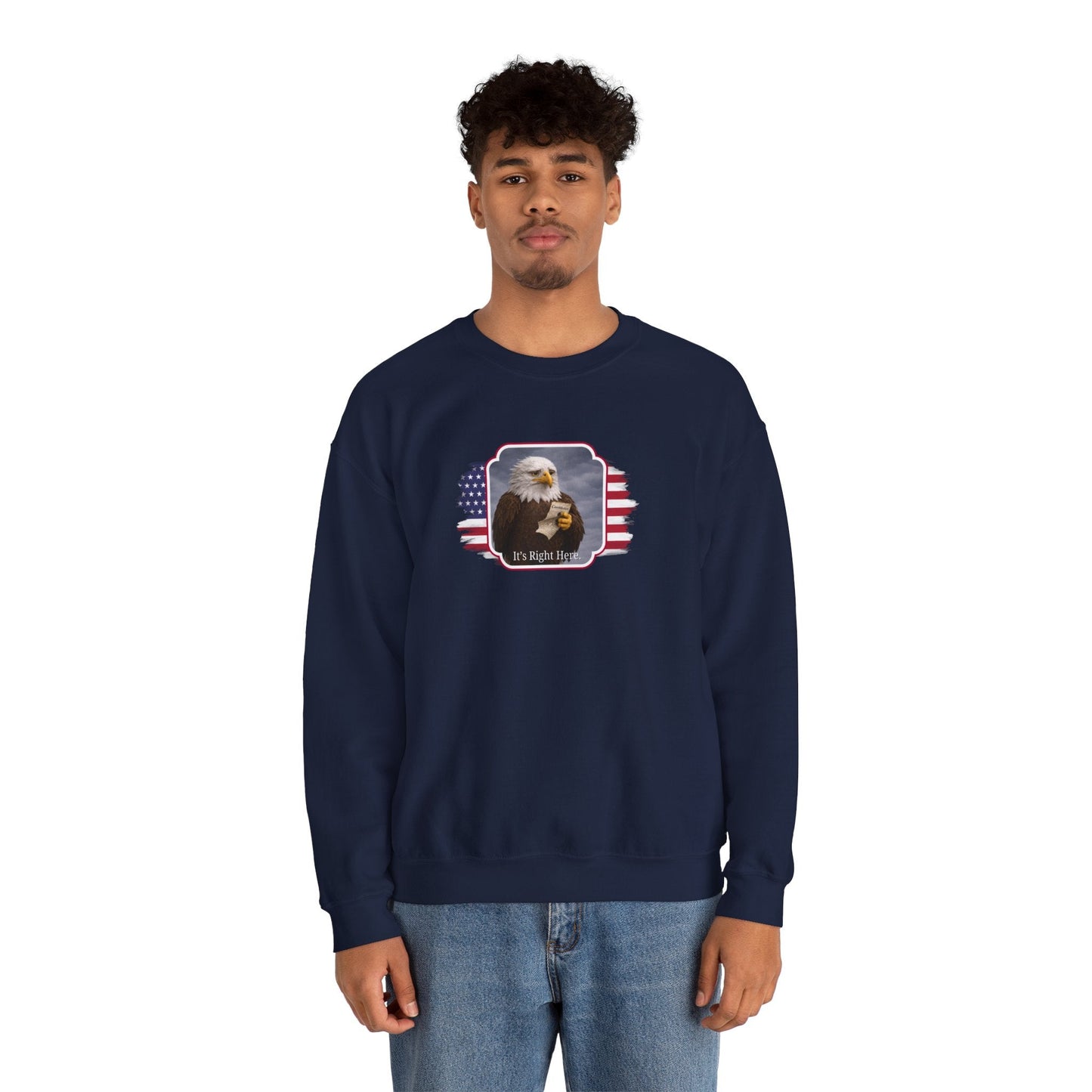 “It’s Right Here” Political Parody Crewneck Sweatshirt