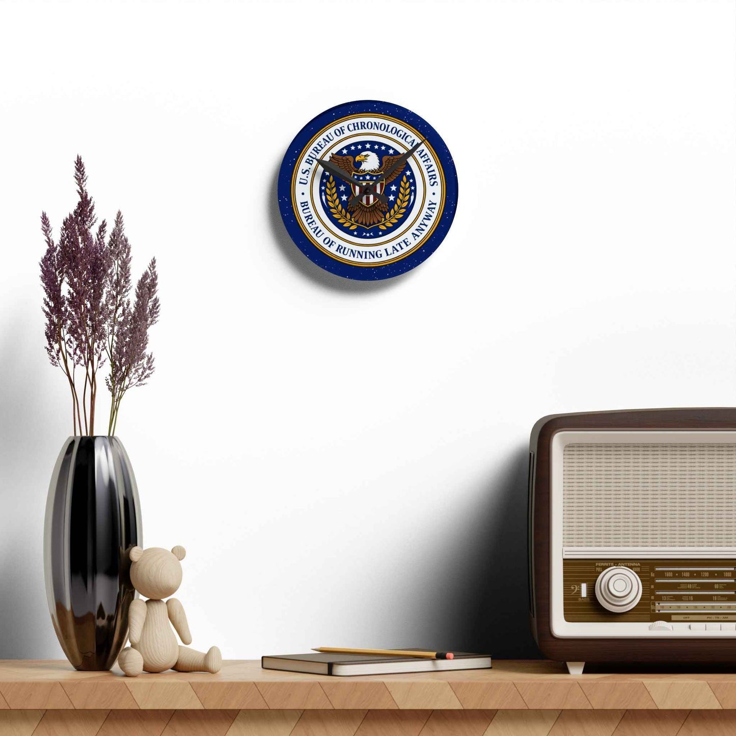 U.S. Bureau of Chronological Affairs Wall Clock – Bureau of Running Late Anyway – Funny Faux Seal Clock
