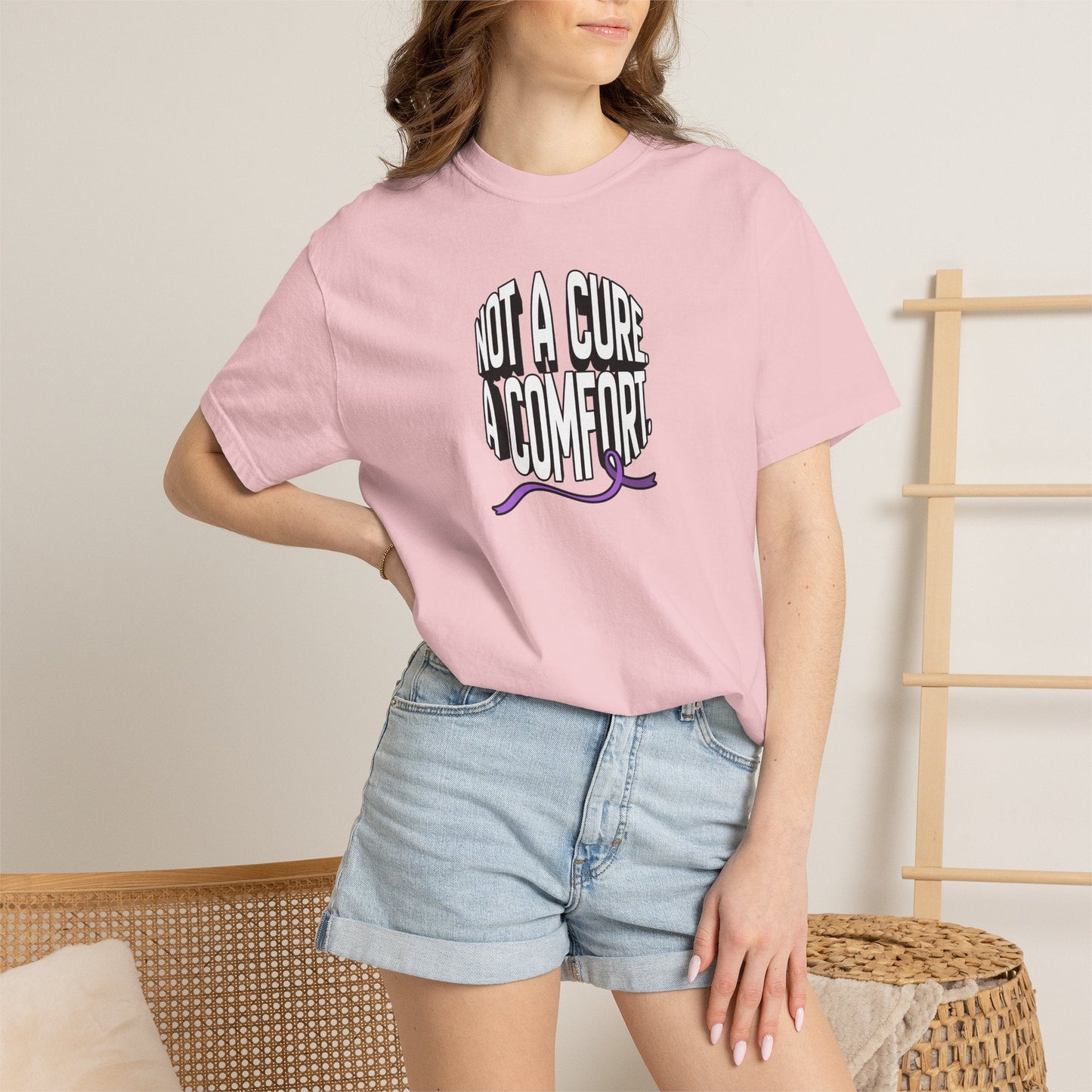Not a Cure, a Comfort Garment-Dyed T-Shirt