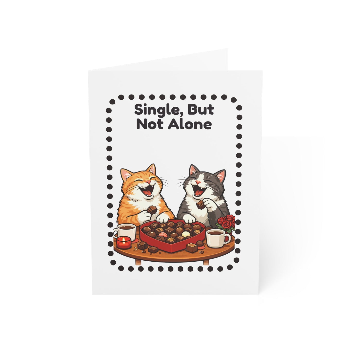 Single, But Not Alone – Funny Cat Valentine’s Day Friendship Card