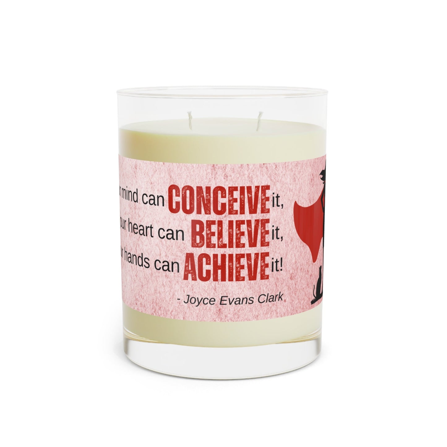 Conceive Believe Achieve Candle | Motivational Quote Soy Candle
