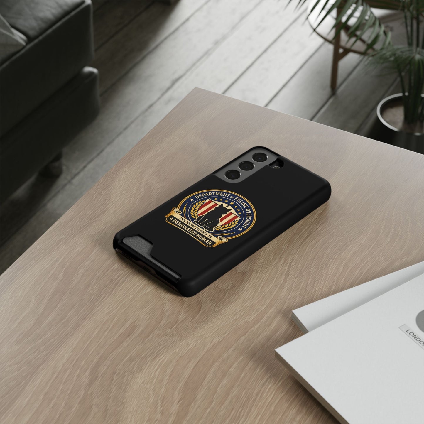 Department of Feline Oversight Samsung Case — Designated Human Edition