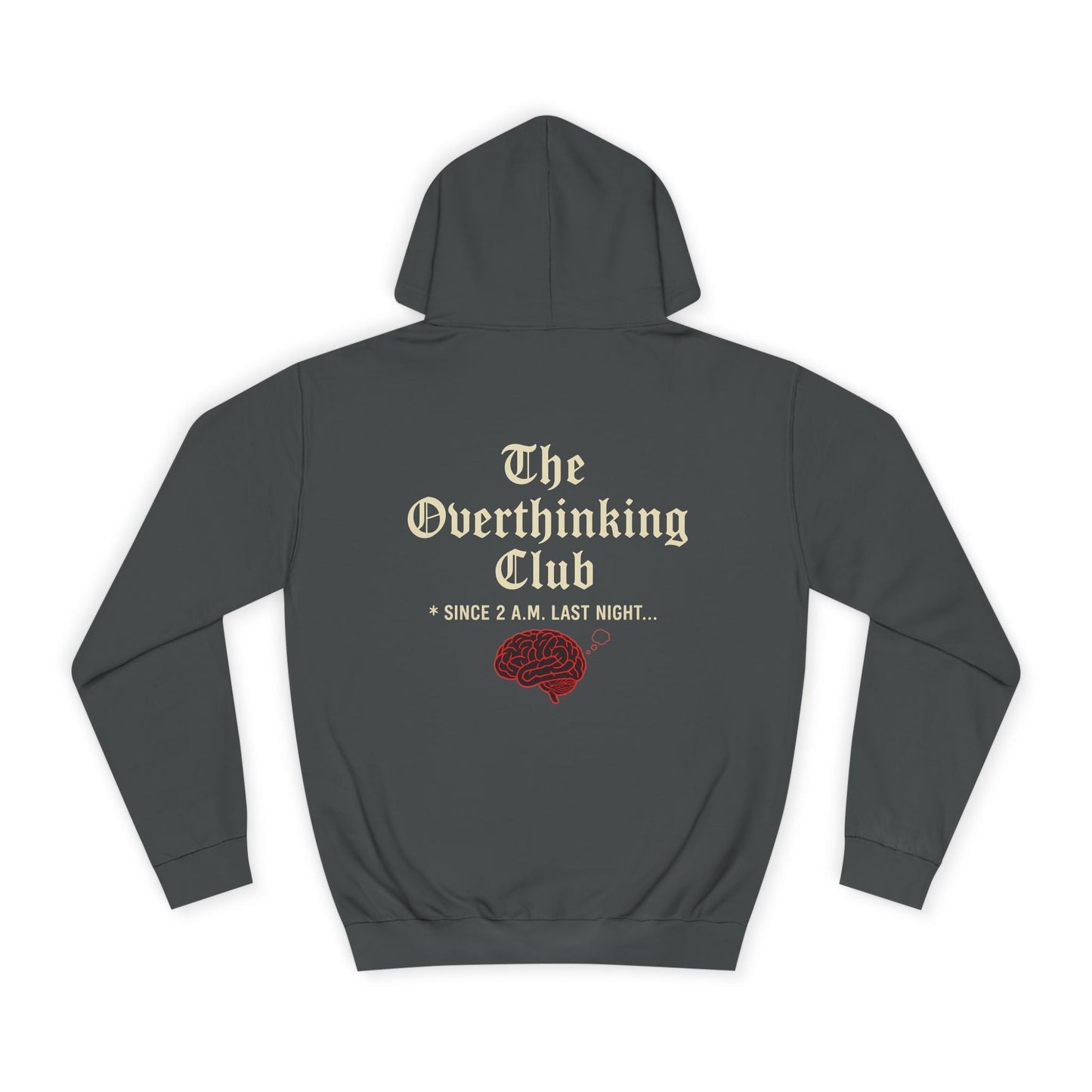 Unisex Overthinking Club Hoodie | Cozy College Gear, Thoughtful Gift for Students, Casual Wear, Relaxed Style, Brainy Humor Apparel