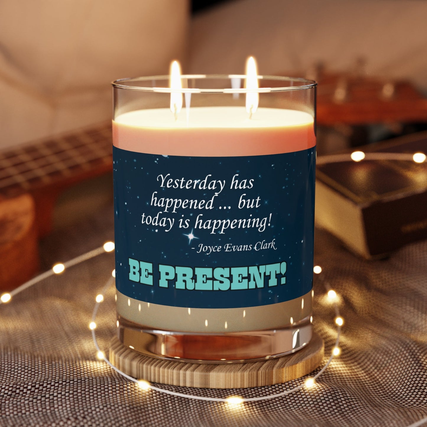 Be Present Candle | Motivational Quote Soy Candle