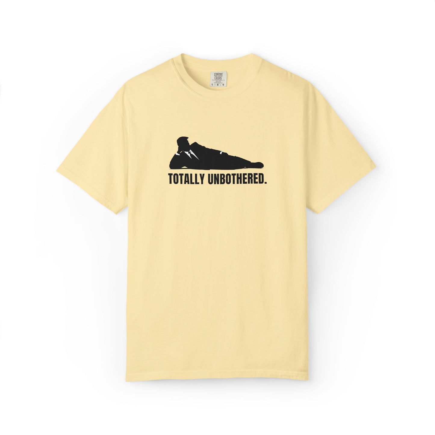 Totally Unbothered – Unisex Statement T-Shirt
