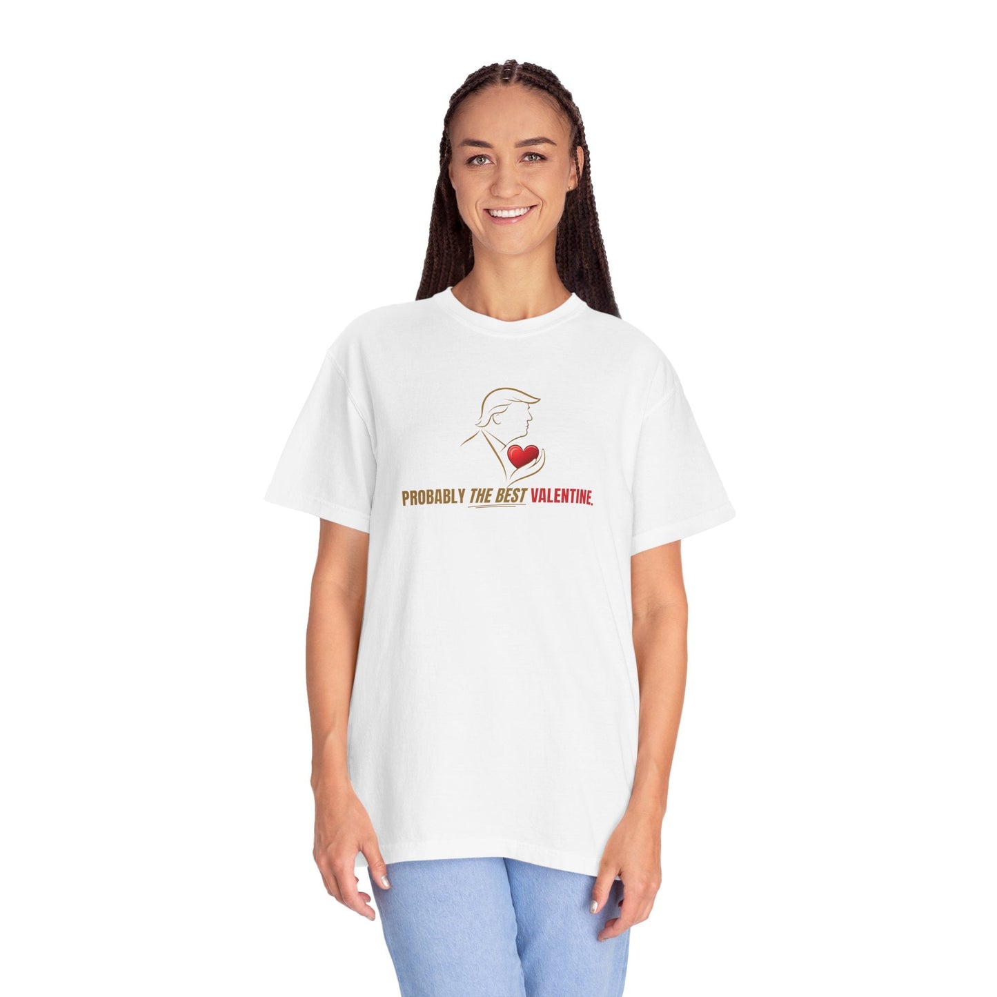 Probably the Best Valentine T-Shirt | Political Parody Valentine Tee