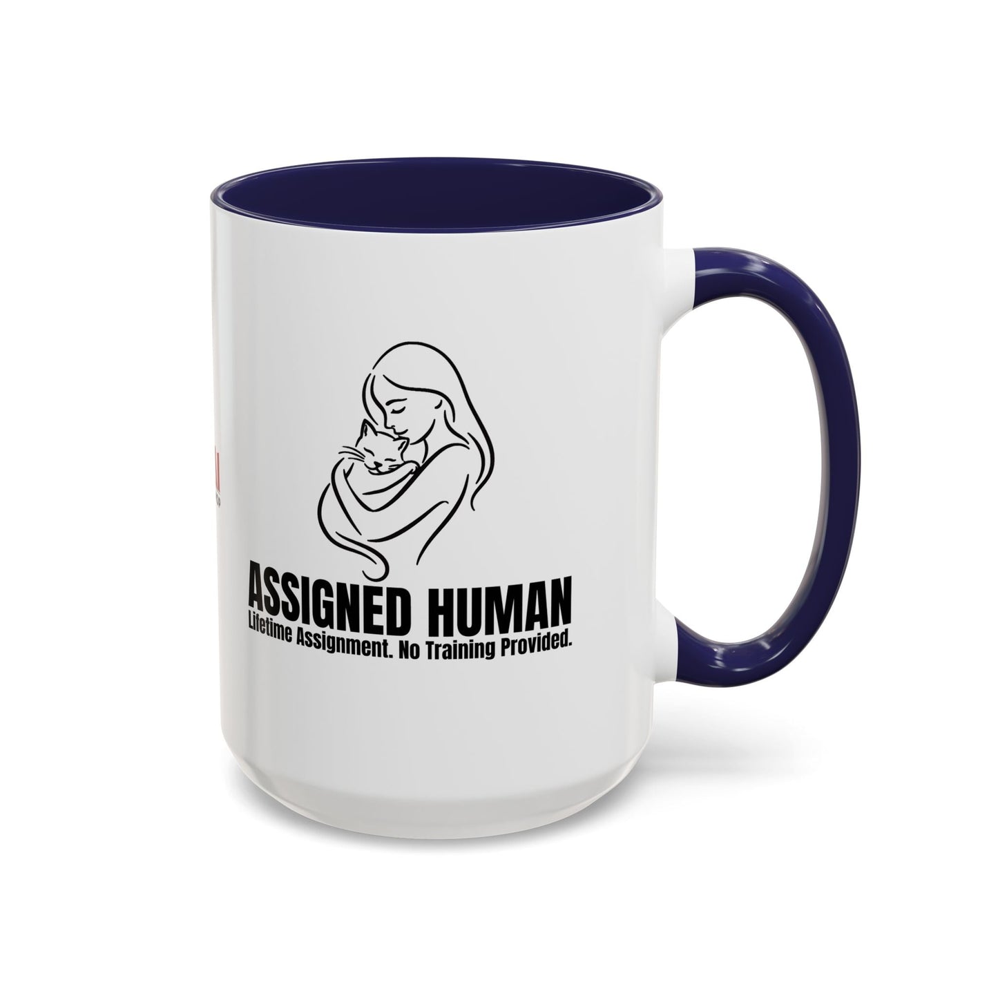 Assigned Human Mug – Lifetime Assignment Cat Coffee Cup