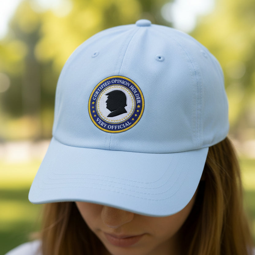 Certified Opinion Holder Dad Hat – Very Official Political Parody