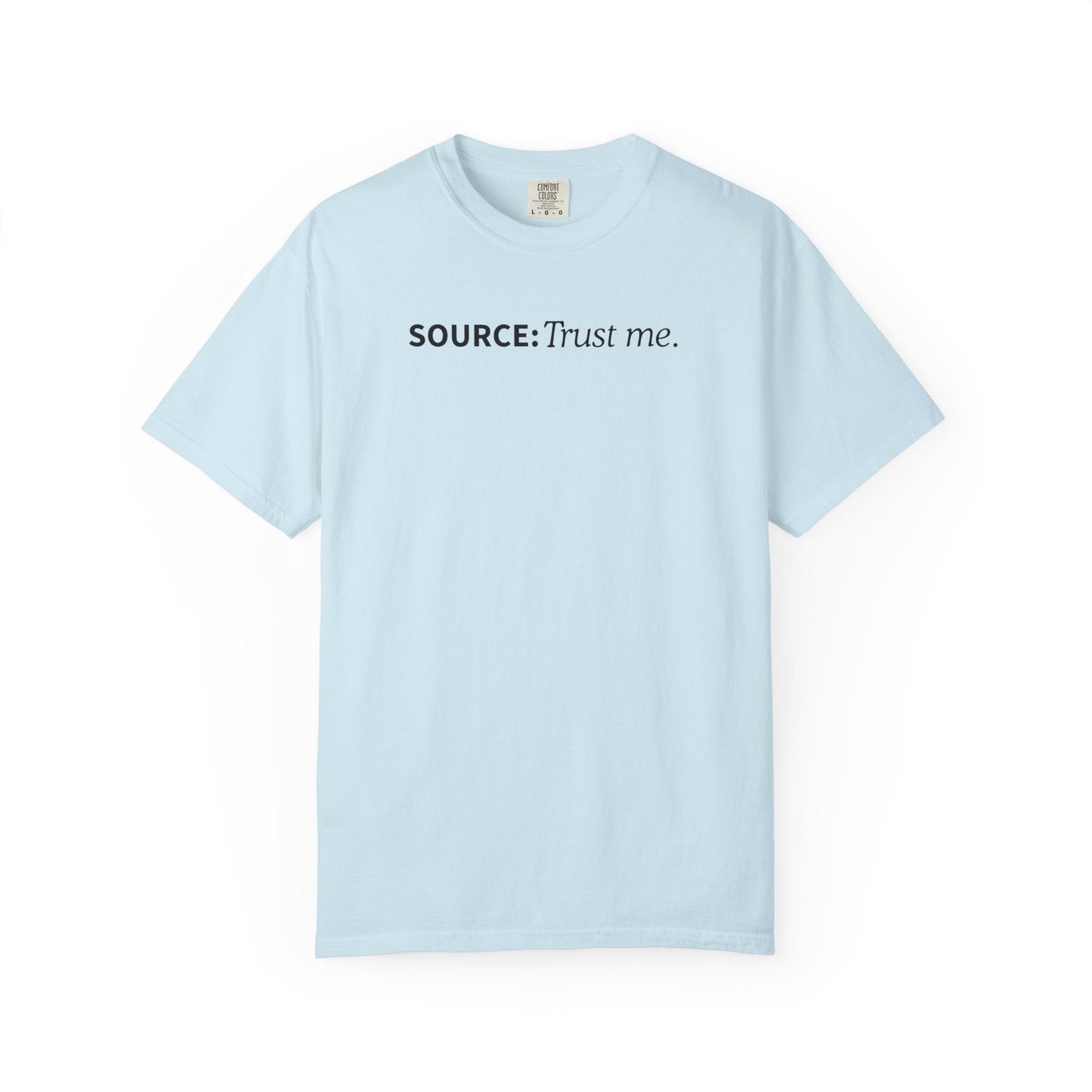 Source: Trust Me T-Shirt | Political Parody Tee