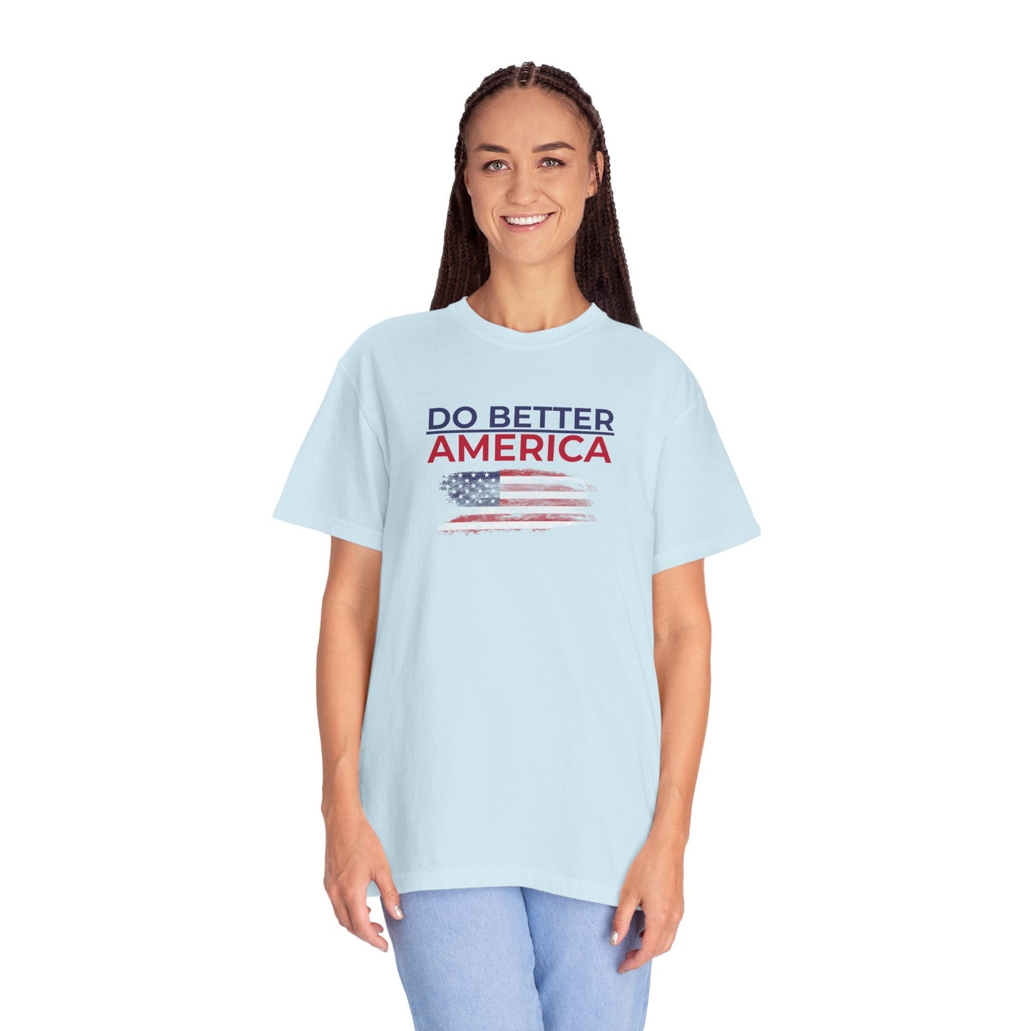 Do Better America Unisex Patriotic T-Shirt