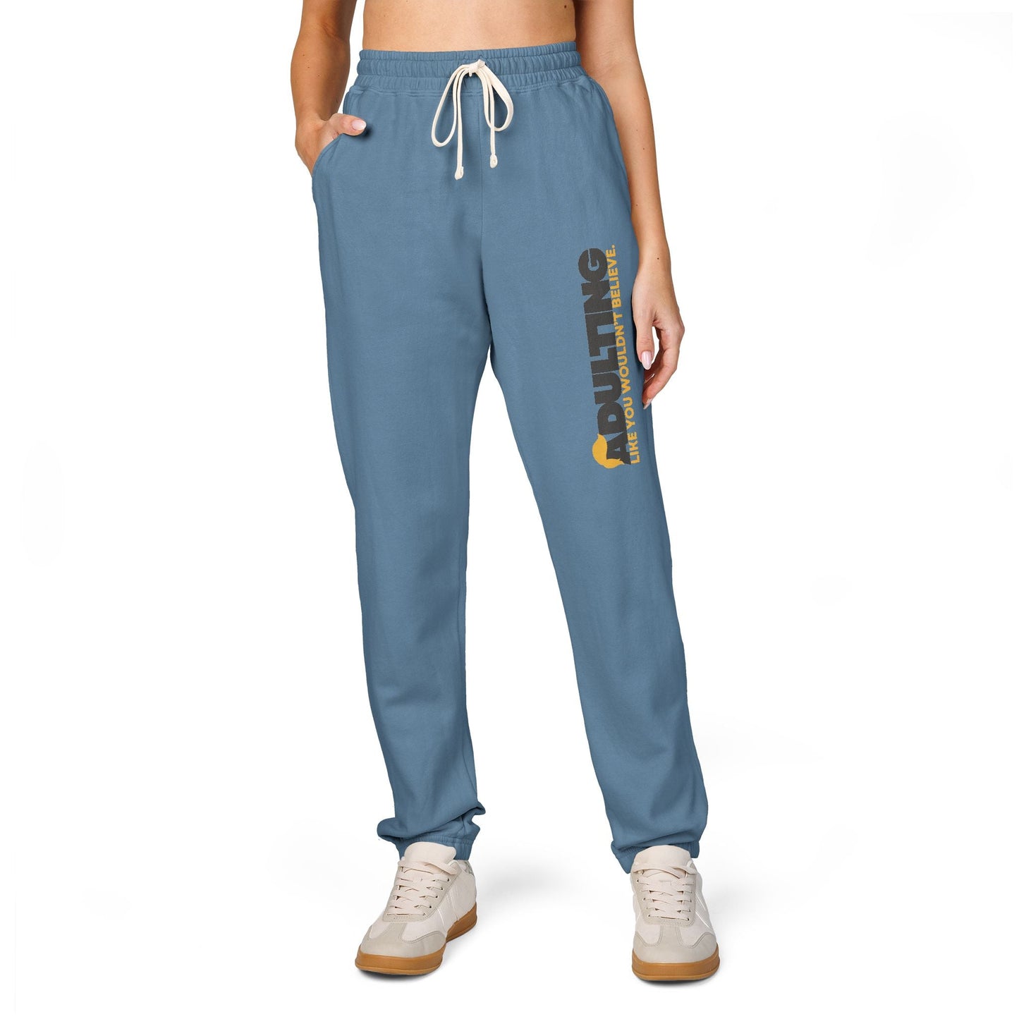 Adulting Like You Wouldn’t Believe Fleece Sweatpants