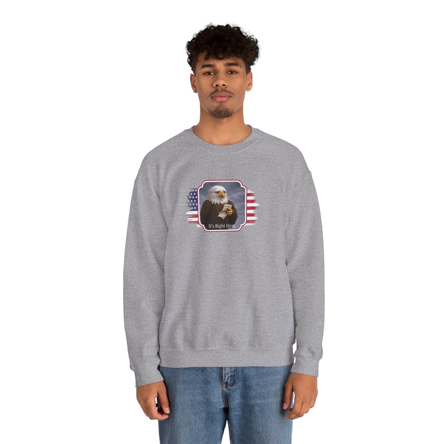 “It’s Right Here” Political Parody Crewneck Sweatshirt