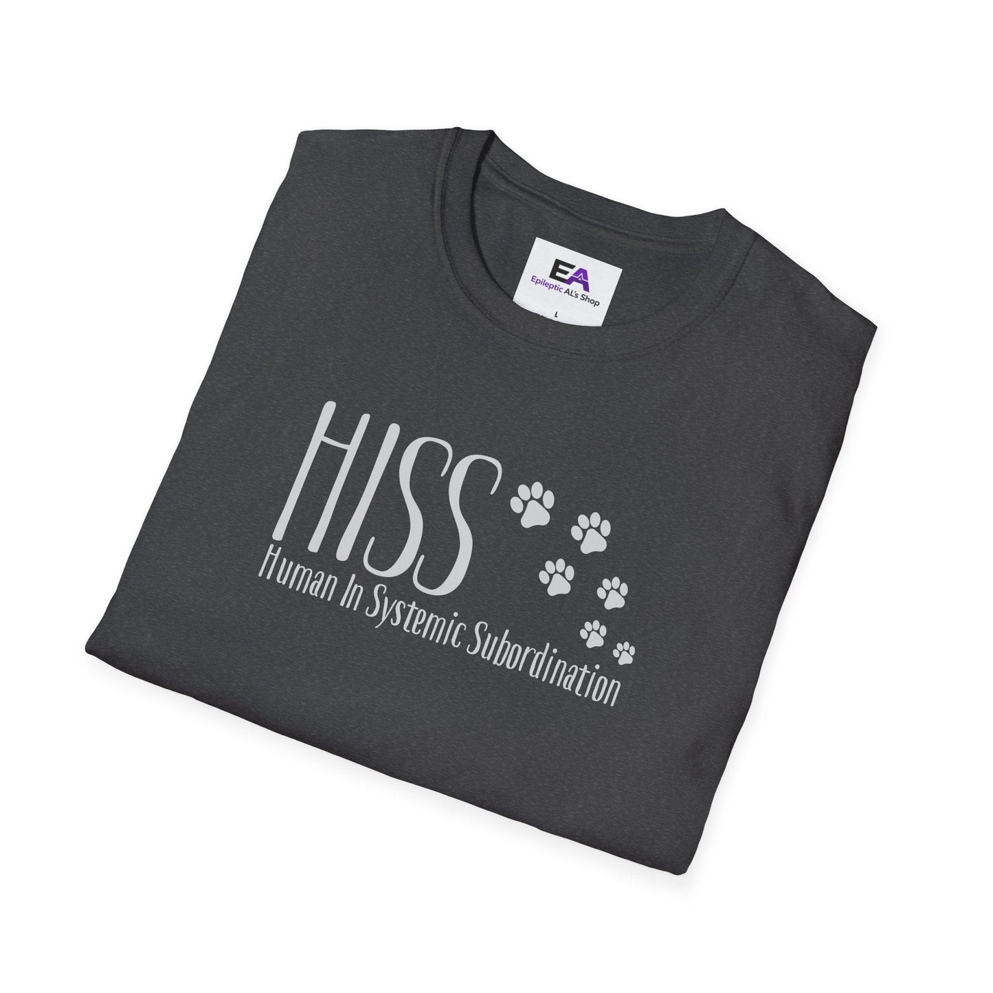 HISS – Human In Systemic Subordination Unisex T-Shirt