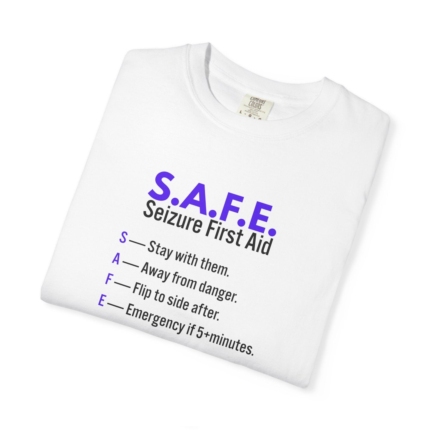 S.A.F.E. Seizure First Aid T-Shirt – Epilepsy Awareness Education Tee