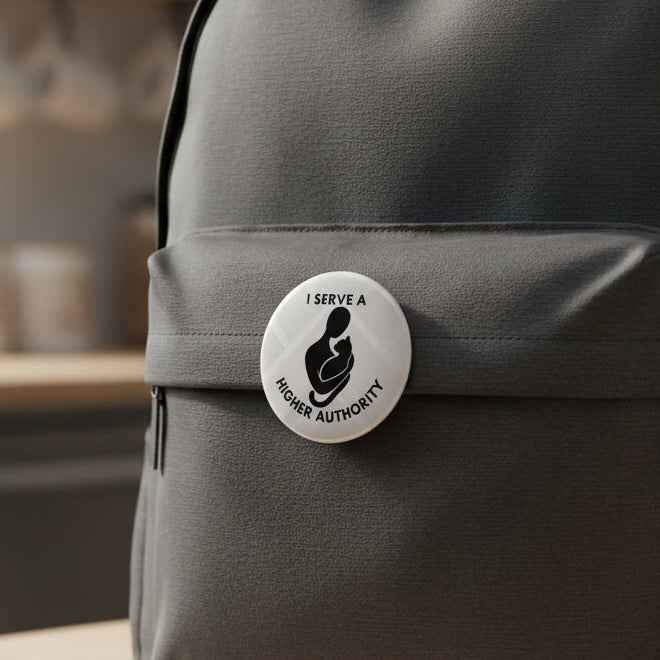I Serve a Higher Authority Cat Pinback Button – Minimalist Silhouette
