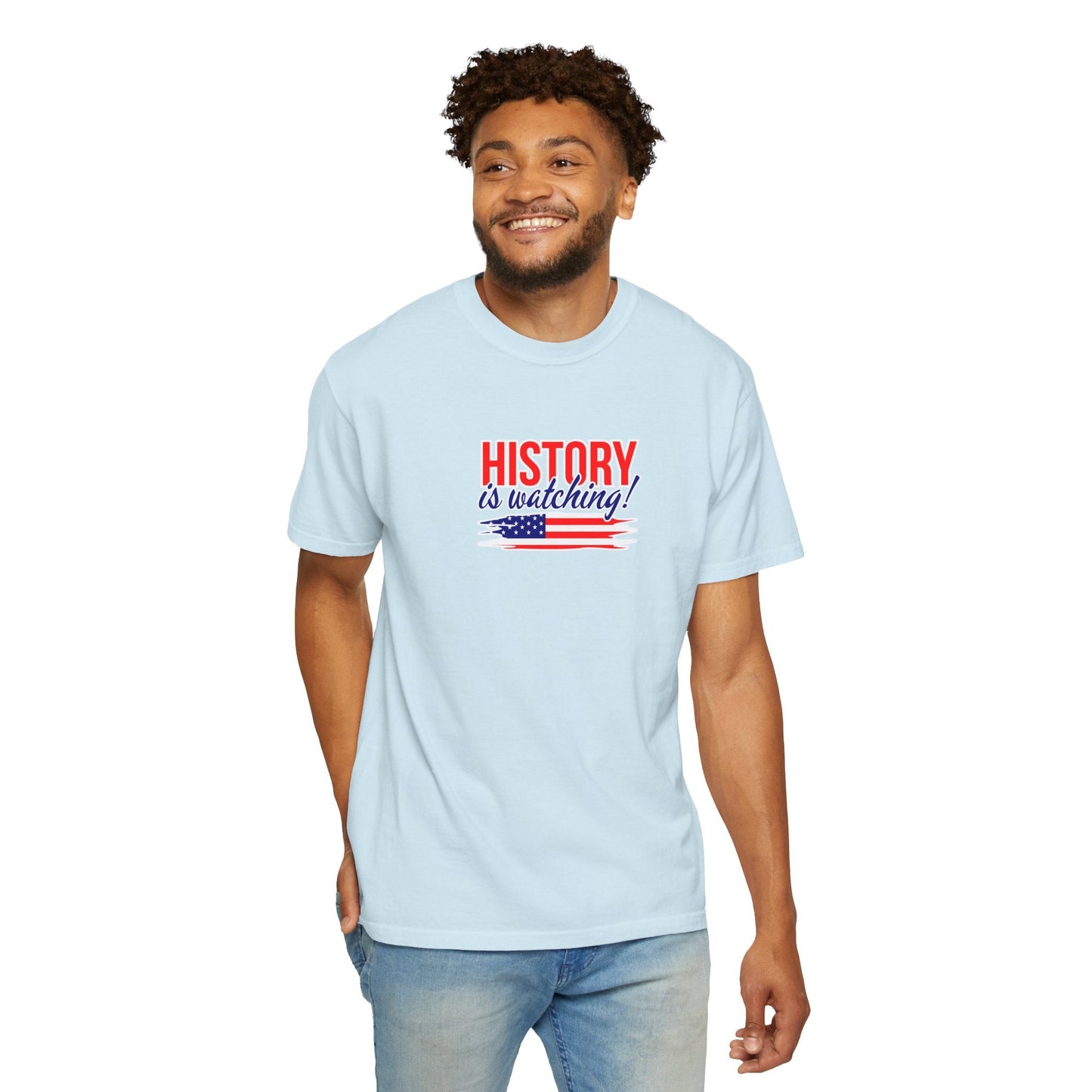History Is Watching Patriotic Statement T-Shirt