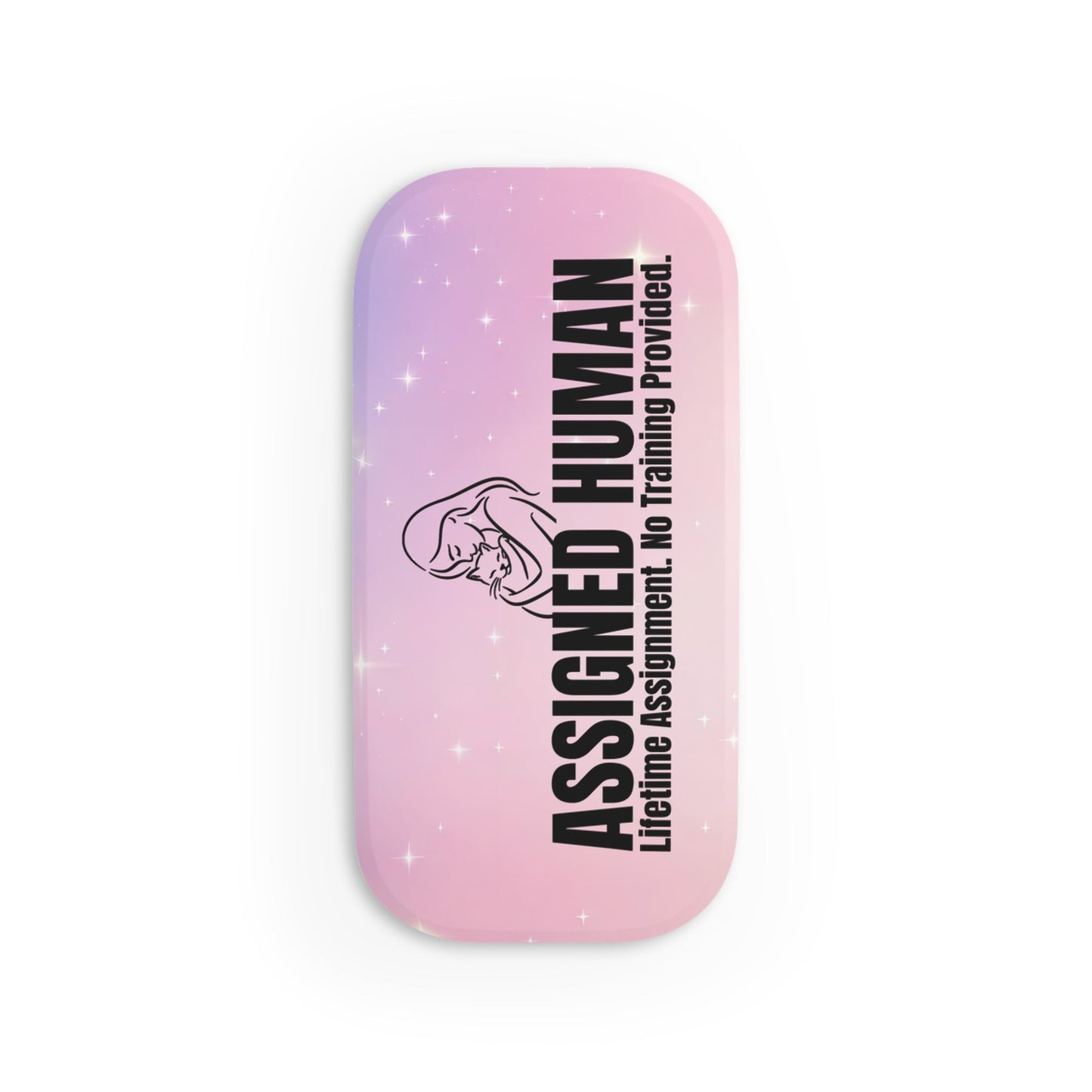 Assigned Human Phone Stand – Lifetime Assignment Phone Grip