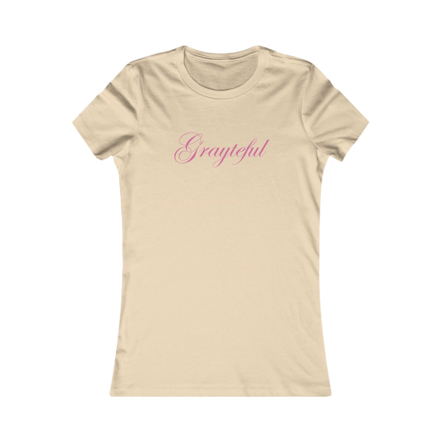 Women's Favorite Tee Grayteful