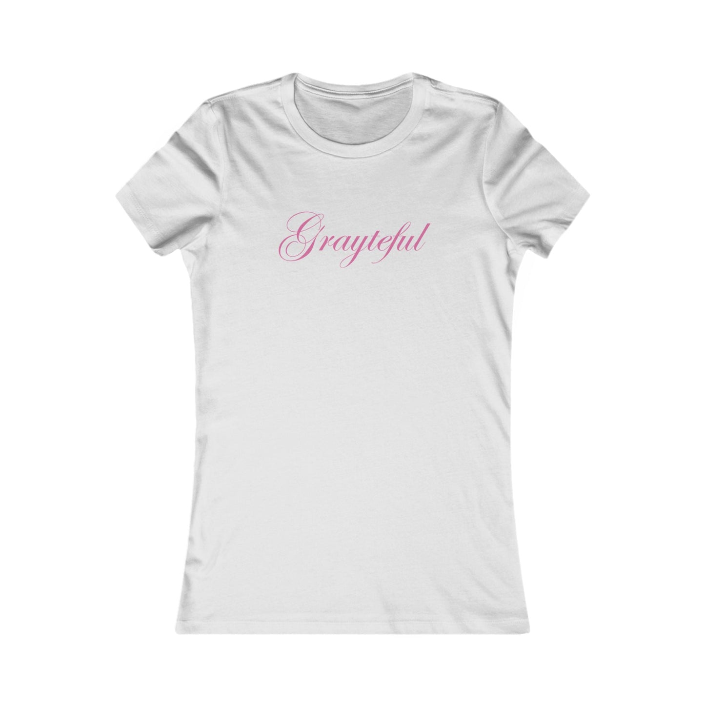 Women's Favorite Tee Grayteful