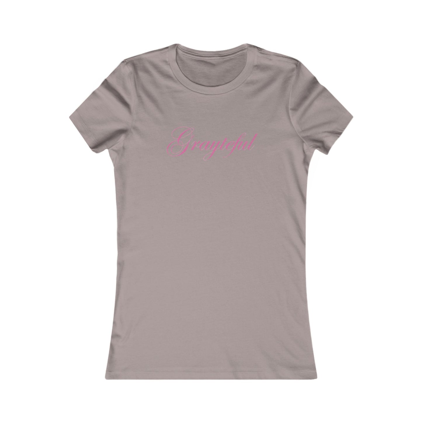 Women's Favorite Tee Grayteful