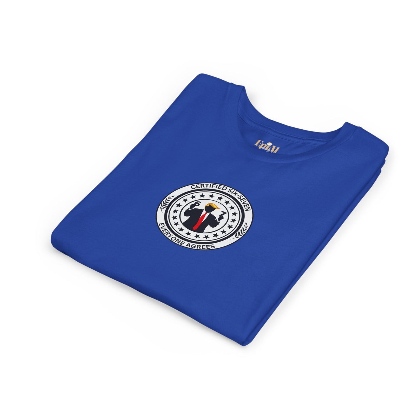 Certified Six-Seven Kids T-Shirt – Everyone Agrees