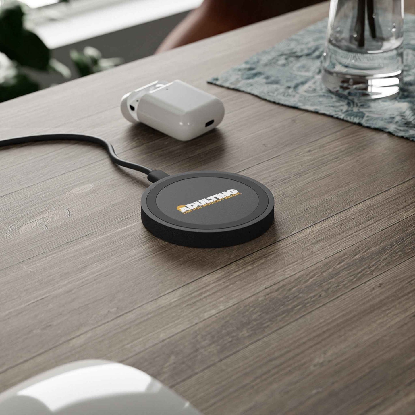 Adulting Like You Wouldn’t Believe Wireless Charger | Funny Desk Charger