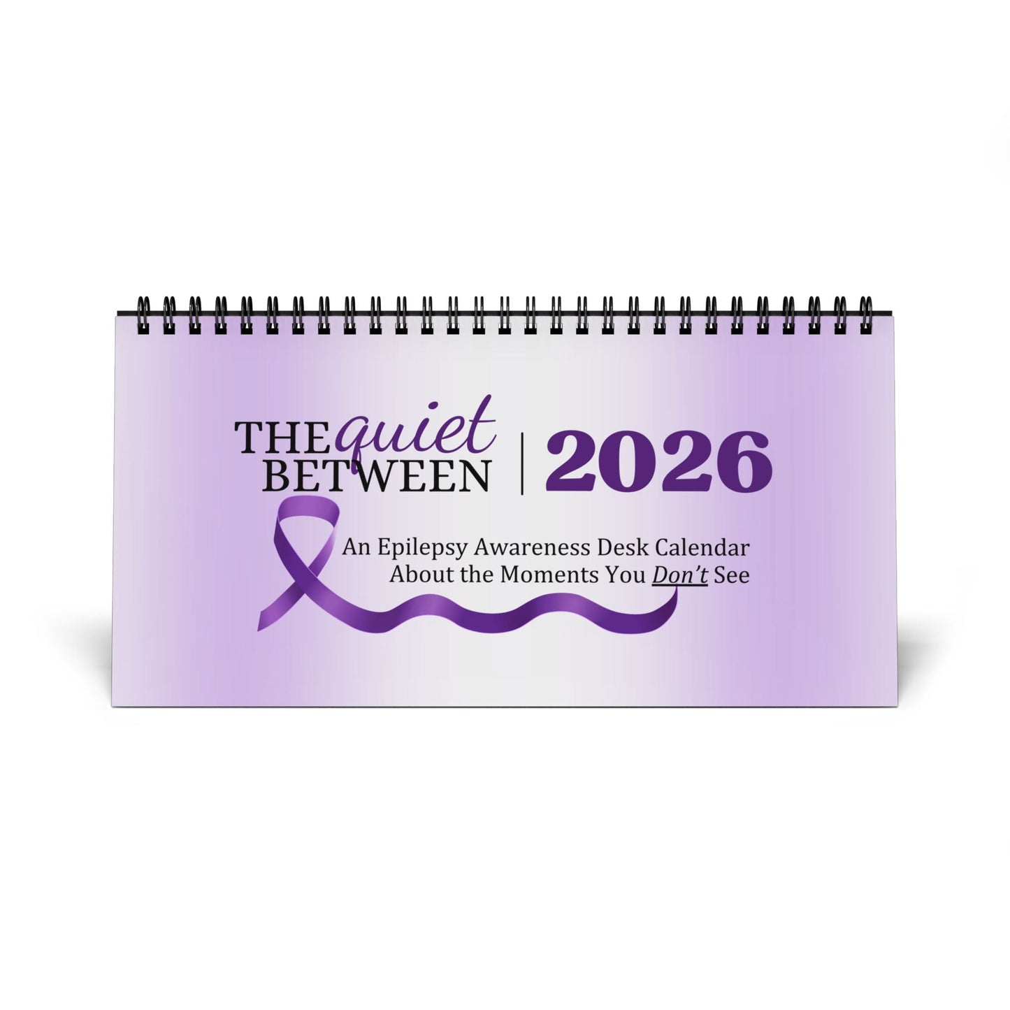 The Quiet Between Desk Calendar | A Year of Presence & Resilience
