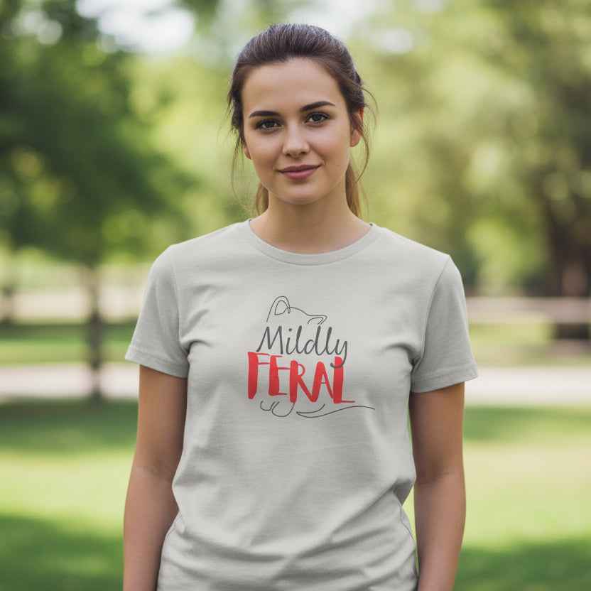 Mildly Feral Women’s Tee — Soft Fabric, Sharp Personality