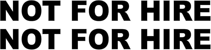 Not for Hire Set of 2 Vinyl Decal Stickers Commercial Vehicle Semi Truck Van Car Limo Taxi Signage Decal Stickers (15" x 1.5", Gold)