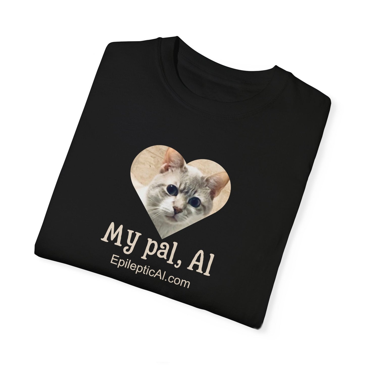 My Pal Al Unisex Garment-Dyed T-shirt