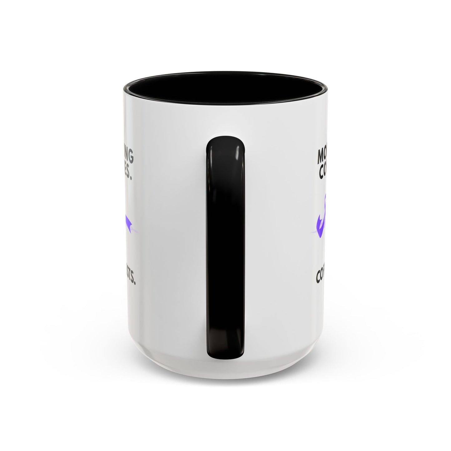Monitoring Continues. Coffee Assists. Epilepsy Awareness Mug