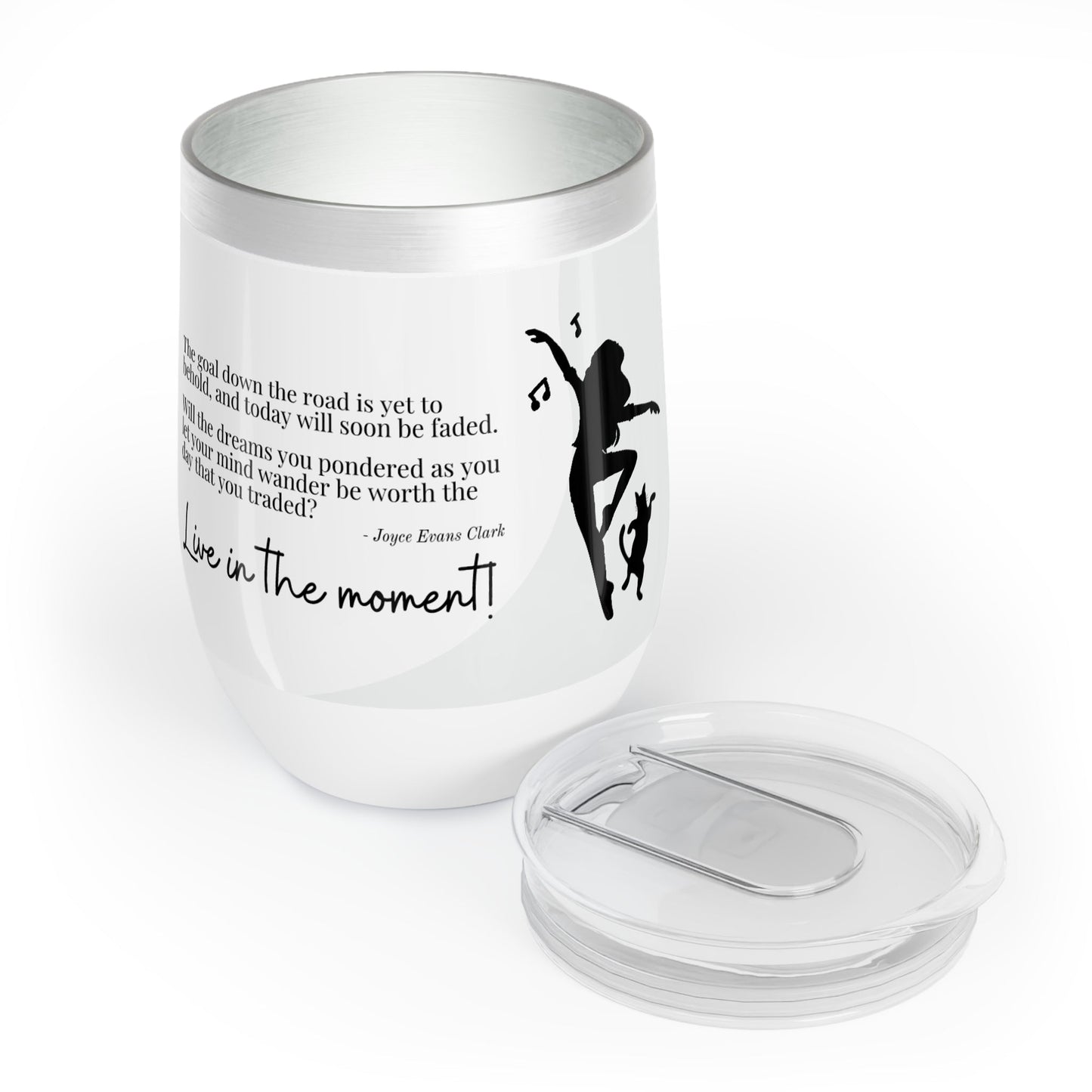Live in the Moment Chill Wine Tumbler