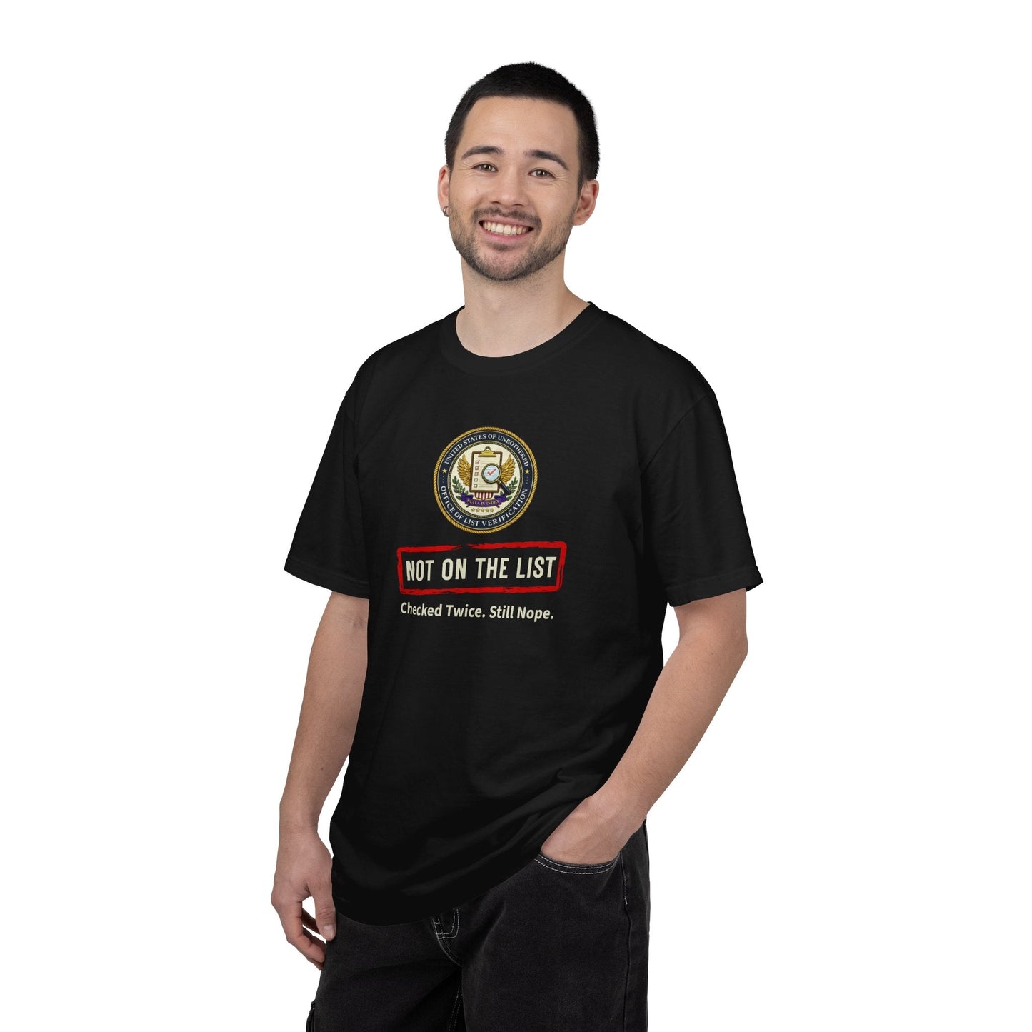 NOT ON THE LIST T-Shirt | United States of Unbothered Political Parody Tee