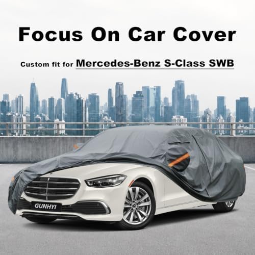 GUNHYI Premium Car Cover Custom Fit Mercedes-Benz S-Class S300 S350 S400 S450 S550 S560 S600 S65, 16 Layers Heavy Duty Car Cover Waterproof All Weather for Sun Rain Snow Dust Uv Protection