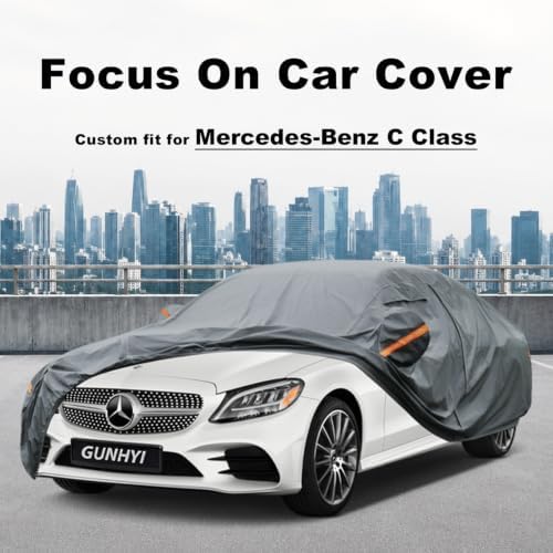 GUNHYI Premium Car Cover Custom Fit Mercedes Benz C Class C250 C300 C350 C400 C450 C63 AMG, 16 Layers Heavy Duty Car Cover Waterproof All Weather with Zipper Door for Sun Rain Snow Dust Uv Protection