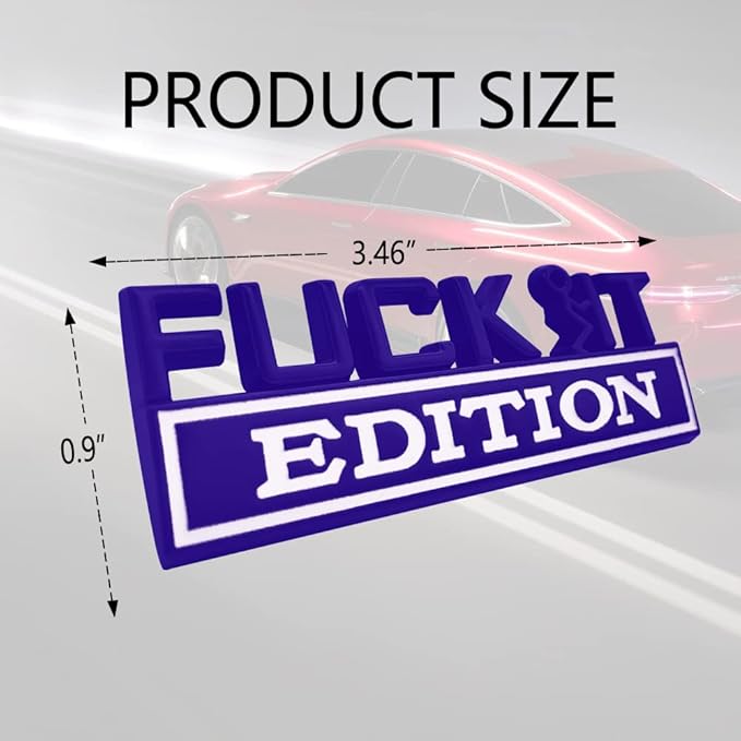 Fuck IT Edition Emblem, Car Exterior Emblems Badge 3D Sticker Decal, Fuck-IT Edition Emblem 3D Fender Badge Decal, 3D Fender Badge Decal Car Truck Replacement, Fit for All Cars (Blue White)