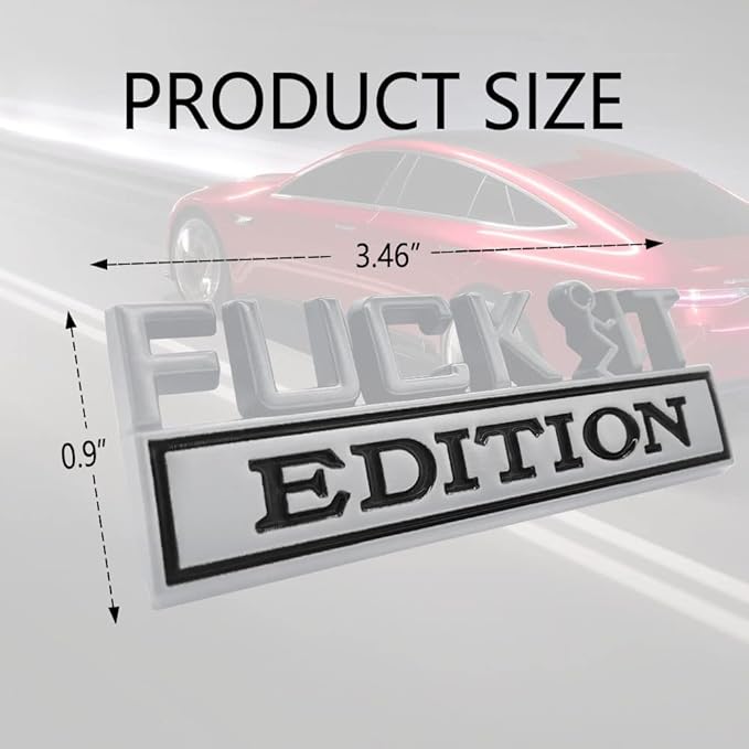 Fuck IT Edition Emblem, Car Exterior Emblems Badge 3D Sticker Decal, Fuck-IT Edition Emblem 3D Fender Badge Decal, 3D Fender Badge Decal Car Truck Replacement, Fit for All Cars (Sliver Black)