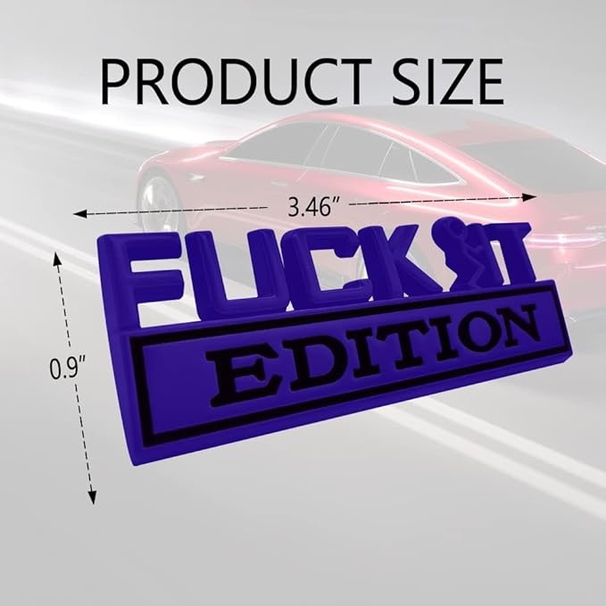 Fuck IT Edition Emblem, Car Exterior Emblems Badge 3D Sticker Decal, Fuck-IT Edition Emblem 3D Fender Badge Decal, 3D Fender Badge Decal Car Truck Replacement, Fit for All Cars (Blue Black)