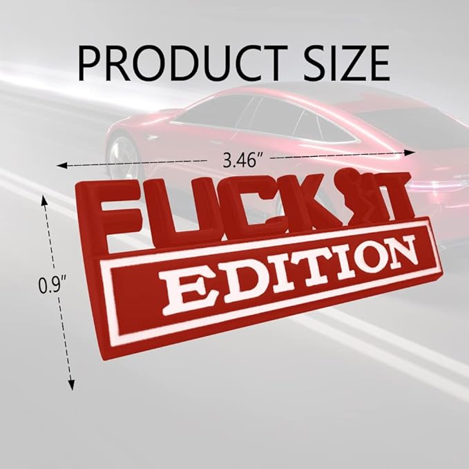 Fuck IT Edition Emblem, Car Exterior Emblems Badge 3D Sticker Decal, Fuck-IT Edition Emblem 3D Fender Badge Decal, 3D Fender Badge Decal Car Truck Replacement, Fit for All Cars (Red White)