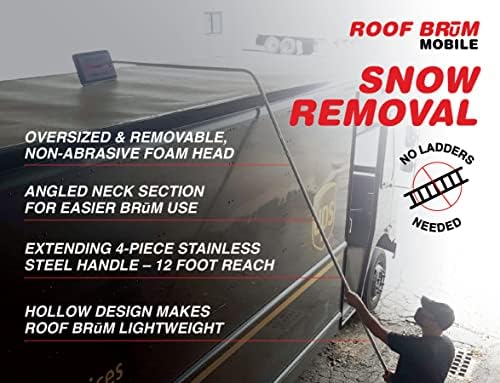 Mobile RoofBrum Snow Broom for Extra Large Vehicles, 12 Foot – No Scratch Snow Removal Foam Head, 3 Piece Handle with 60 Degree Roof Reach – Clear Snow from Your RV, Box Truck, Cargo Van, Trailer