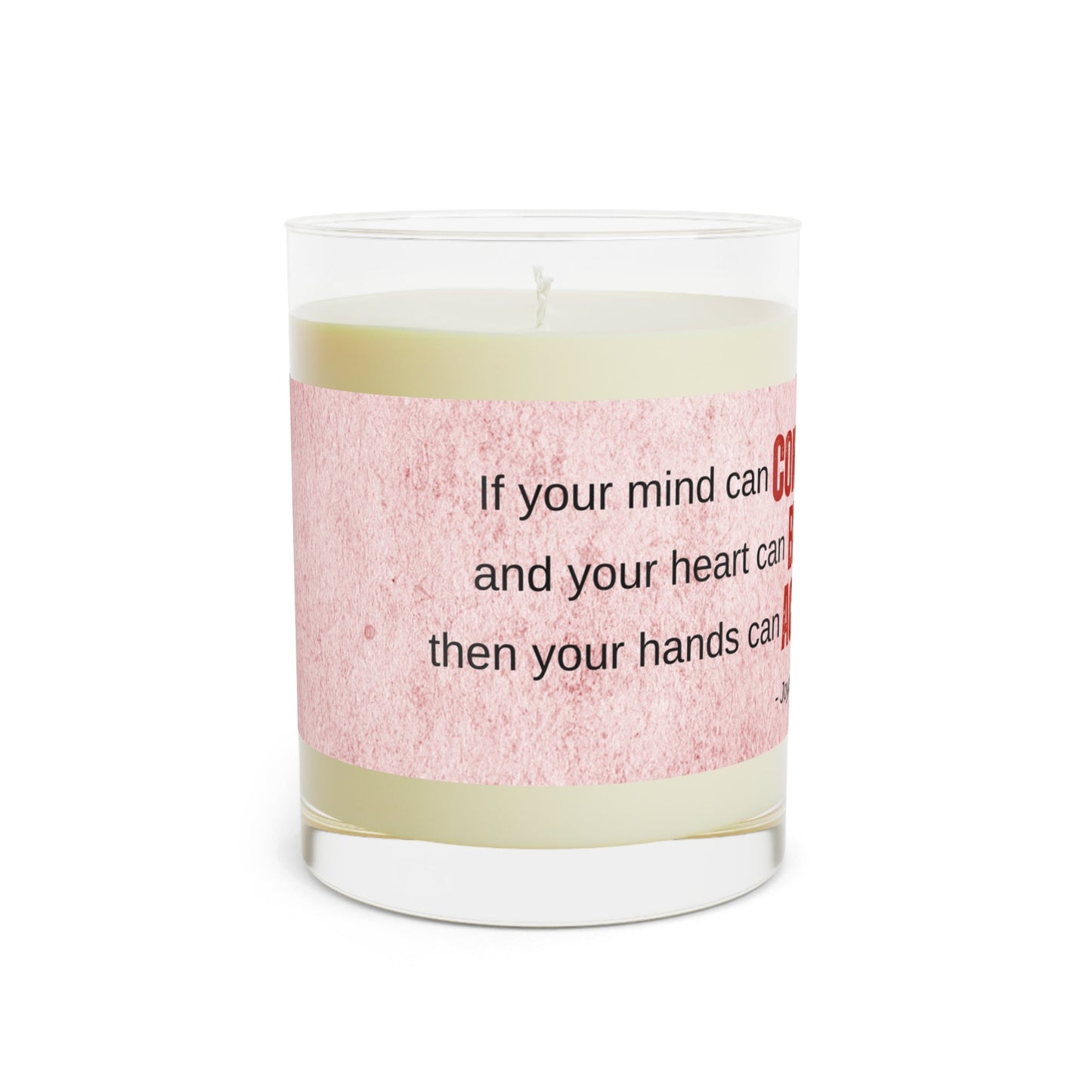 Conceive Believe Achieve Candle | Motivational Quote Soy Candle