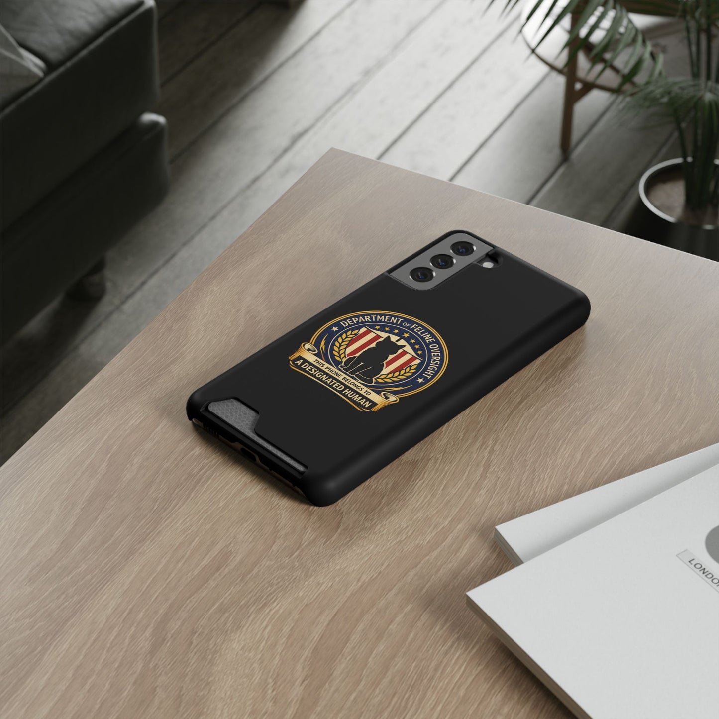 Department of Feline Oversight Samsung Case — Designated Human Edition