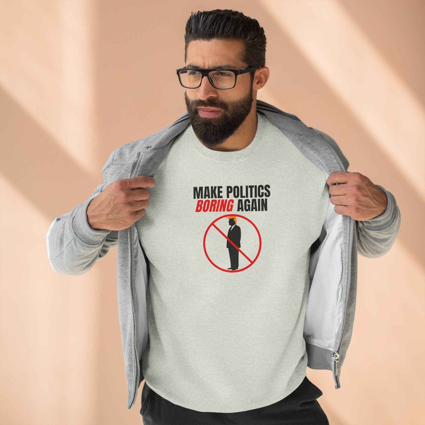 Make Politics Boring Again – Anti-Chaos Sweatshirt